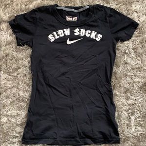 “Slow sucks” Nike t-shirt